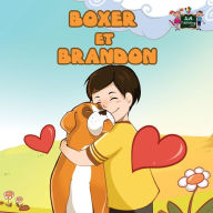 Title: Boxer et Brandon: Boxer and Brandon (French Edition), Author: Kidkiddos Books