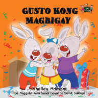 Title: Gusto Kong Magbigay: I Love to Share (Tagalog Edition), Author: Shelley Admont