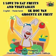 Title: I Love to Eat Fruits and Vegetables Ik hou van groente en fruit: English Dutch Bilingual Edition, Author: Shelley Admont