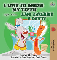 Title: I Love to Brush My Teeth Amo lavarmi i denti: English Italian Bilingual Edition, Author: Shelley Admont