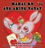 Mahal Ko ang Aking Nanay: I Love My Mom (Tagalog Edition)