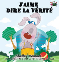 Title: J'aime dire la vérité: I Love to Tell the Truth (French Edition), Author: Shelley Admont