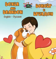 Title: Boxer and Brandon: English Russian Bilingual Edition, Author: Kidkiddos Books