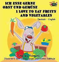 Title: Ich esse gerne Obst und GemÃ¯Â¿Â½se I Love to Eat Fruits and Vegetables: German English Bilingual Edition, Author: Shelley Admont
