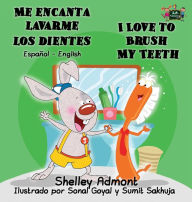 Title: Me encanta lavarme los dientes I Love to Brush My Teeth: Spanish English Bilingual Edition, Author: Shelley Admont