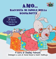 Title: Amo... Raccolta di favole della buonanotte: I Love to... bedtime collection (Italian Edition), Author: Shelley Admont