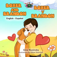 Title: Boxer and Brandon Boxer y Brandon, Author: Inna Nusinsky