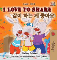 Title: I Love to Share: English Korean Bilingual Edition, Author: Shelley Admont