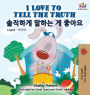 I Love to Tell the Truth: English Korean Bilingual Edition