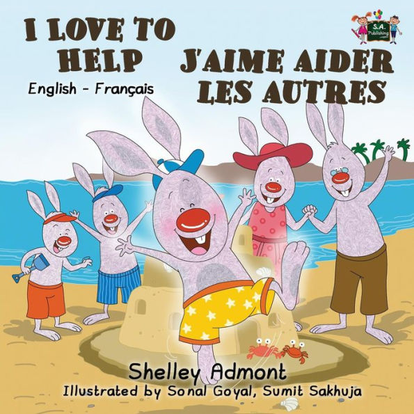 I Love to Help J'aime aider les autres: English French Bilingual Edition