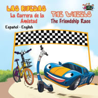 Title: Las Ruedas- La Carrera de la Amistad The Wheels- The Friendship Race: Spanish English Bilingual Edition, Author: Kidkiddos Books