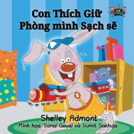 Title: I Love to Keep My Room Clean: Vietnamese Edition, Author: Shelley Admont