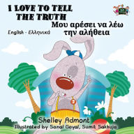 Title: I Love to Tell the Truth: English Greek Bilingual Edition, Author: Shelley Admont