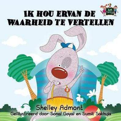 Ik hou ervan de waarheid te vertellen: I Love to Tell the Truth (Dutch Edition)