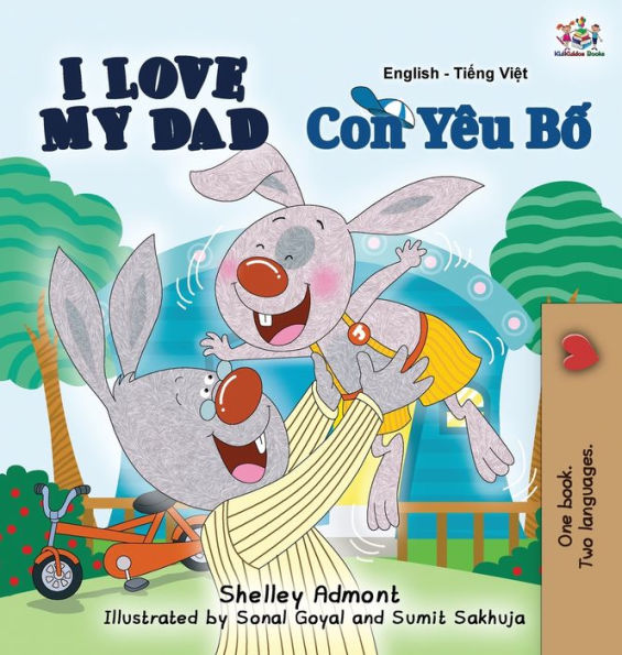 I Love My Dad: English Vietnamese Bilingual Edition