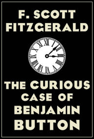 Title: The Curious Case of Benjamin Button, Author: F. Scott Fitzgerald