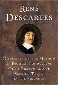 Title: Discourse on Method, Author: René Descartes