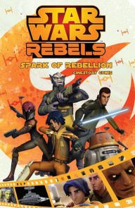 Title: Spark of Rebellion (Star Wars Rebels Cinestory Comic Series #1), Author: Disney