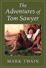 Title: The Adventures of Tom Sawyer: Illustrated, Author: Mark Twain