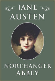 Title: Northanger Abbey, Author: Jane Austen