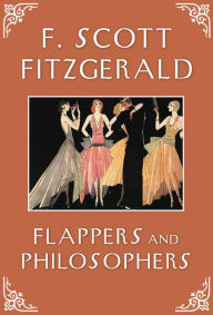 Title: Flappers and Philosophers, Author: F. Scott Fitzgerald