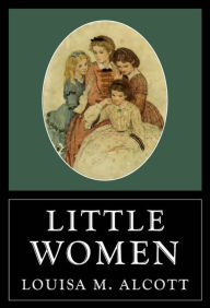 Title: Little Women, Author: Louisa May Alcott