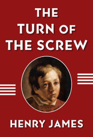 Title: The Turn of the Screw, Author: Henry James