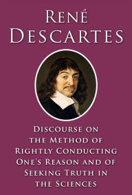 Title: Discourse on Method, Author: René Descartes