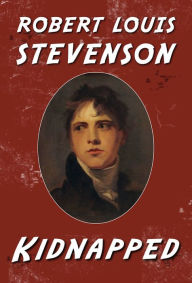 Title: Kidnapped, Author: Robert Louis Stevenson