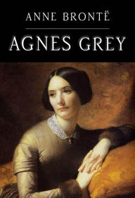 Title: Agnes Grey, Author: Anne Brontë