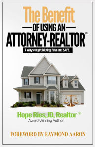 Title: The Benefit of Using an Attorney-Realtor®: Seven Ways to Get Moving Fast and Safe, Author: Cheap As Fuck