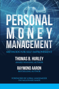 Title: Personal Money Management: Methods for Self-Improvement, Author: Thomas B. Hurley