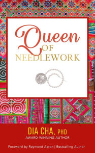 Title: Queen of Needlework, Author: PhD Cha