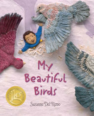 Title: My Beautiful Birds, Author: Suzanne Del Rizzo