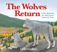 Title: The Wolves Return, Author: Celia Godkin