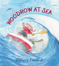 Title: Woodrow at Sea, Author: Wallace Edwards
