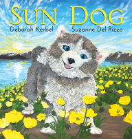 Title: Sun Dog, Author: Deborah Kerbel