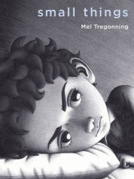 Title: Small Things, Author: Mel Tregonning