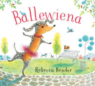 Title: Ballewiena, Author: Rebecca Bender