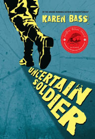 Title: Uncertain Soldier, Author: Karen Bass