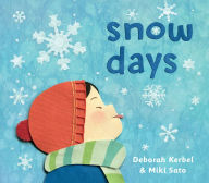 Title: Snow Days, Author: Deborah Kerbel