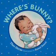 Title: Where's Bunny?, Author: Theo Heras