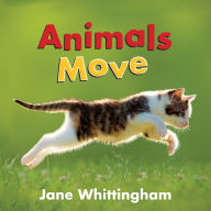 Title: Animals Move, Author: Jane Whittingham