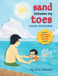 Title: Sand Between My Toes Summer Activity Book, Author: Erin Alladin
