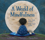 Title: A World of Mindfulness, Author: Erin Alladin