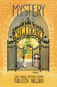 Epub books free download uk Mystery at the Biltmore: The Vanderhoff Heist  by Colleen Nelson, Peggy Collins