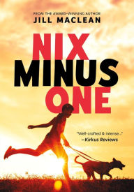Epub ebooks for free download Nix Minus One 9781772783353 RTF by Jill MacLean (English Edition)