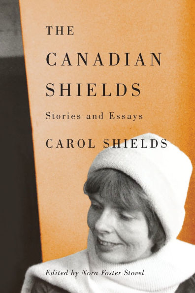 The Canadian Shields: Stories and Essays