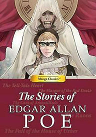 Title: The Stories of Edgar Allen Poe: Manga Classics, Author: Edgar Allan Poe