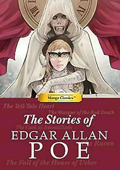 The Stories of Edgar Allen Poe: Manga Classics